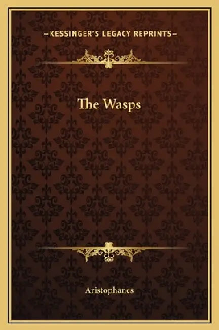 The Wasps by Aristophanes