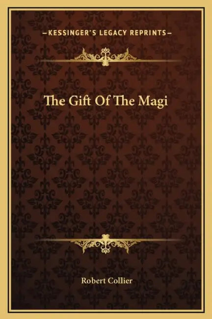 The Gift Of The Magi by Robert Collier