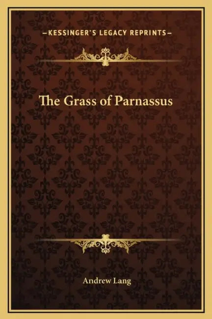 The Grass of Parnassus by Andrew Lang