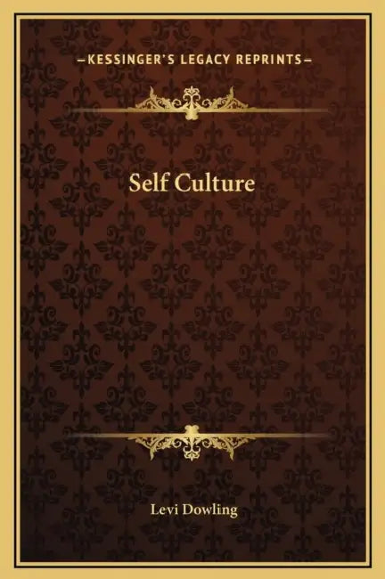 Self Culture by Levi Dowling