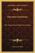 Operation Sandstone: The Story of Joint Task Force Seven by Clarence H. White