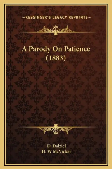 A Parody On Patience (1883) by D. Dalziel, H. W. McVickar