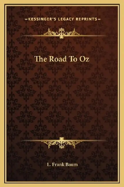 The Road To Oz by L. Frank Baum