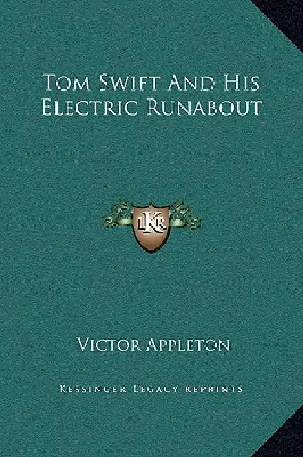 Tom Swift and His Electric Runabout by II Appleton Victor
