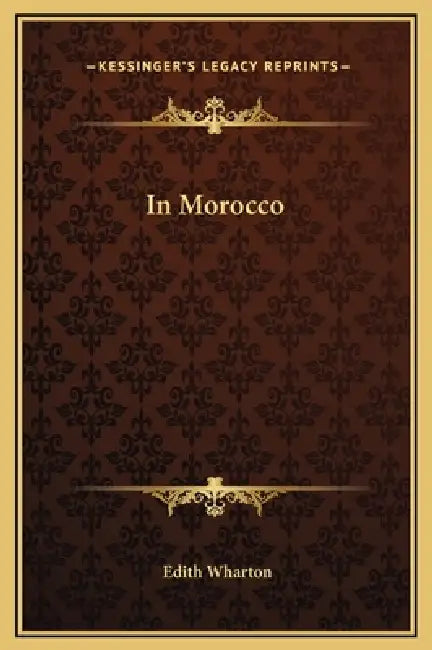In Morocco by Edith Wharton