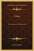 Crime: Its Cause And Treatment by Clarence Darrow