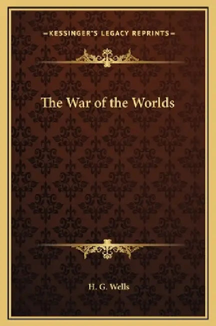 The War of the Worlds by H. G. Wells