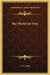 The World Set Free by H. G. Wells