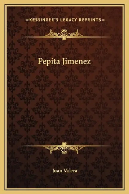Pepita Jimenez by Juan Valera