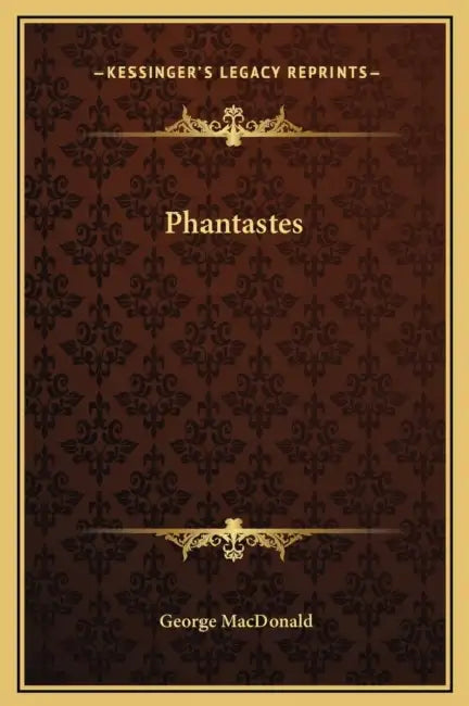 Phantastes by George MacDonald