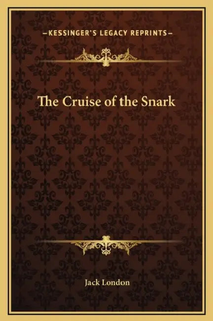 The Cruise of the Snark by Jack London