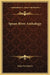Spoon River Anthology by Edgar Lee Masters