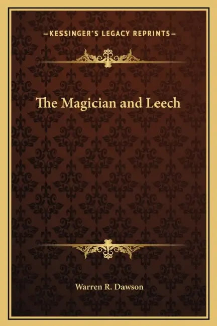 The Magician and Leech by Warren R. Dawson