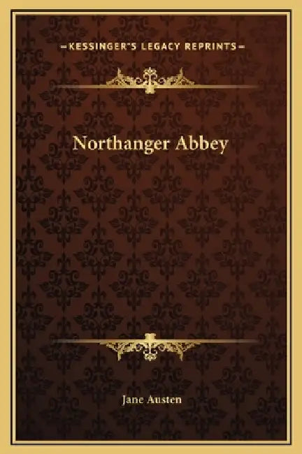 Northanger Abbey by Jane Austen