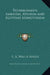 Tutankhamen Amenism, Atenism and Egyptian Monotheism by E. A. Wallis Budge