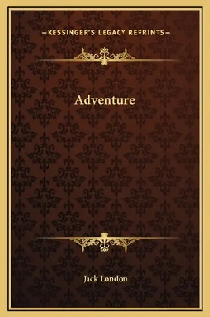 Adventure by Jack London