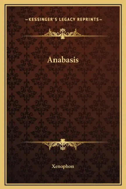 Anabasis by Xenophon