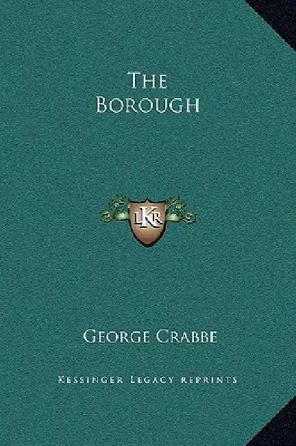 The Borough by George Crabbe