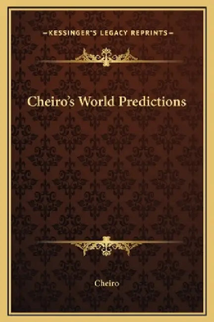 Cheiro's World Predictions by Cheiro