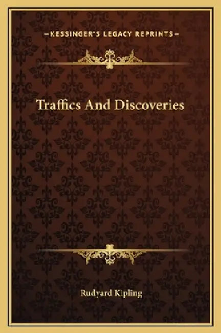 Traffics And Discoveries by Rudyard Kipling
