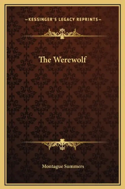 The Werewolf by Montague Summers
