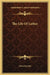 The Life Of Luther by Julius Koestlin