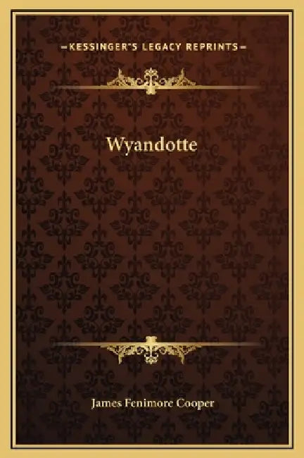 Wyandotte by James Fenimore Cooper