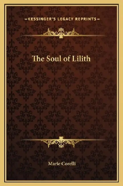 The Soul of Lilith by Marie Corelli