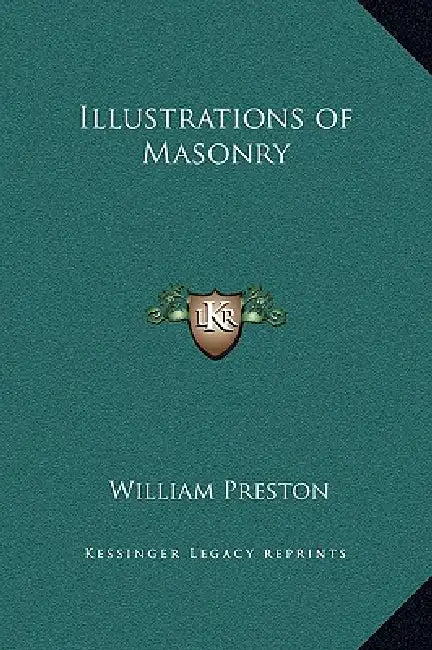 Illustrations of Masonry by William Preston