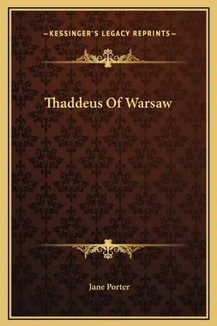 Thaddeus Of Warsaw by Jane Porter