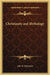 Christianity and Mythology by John M. Robertson