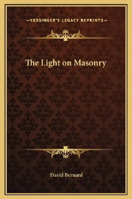 The Light on Masonry by David Bernard