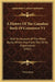A History Of The Canadian Bank Of Commerce V1: With An Account Of The Other Banks Which Now Form Part Of Its Organization (1921) by Victor Ross
