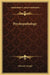 Psychopathology by Edward J. Kempf