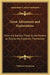 Great Adventures and Explorations: From the Earliest Times to the Present as Told by the Explorers Themselves by Vilhjalmur Stefansson