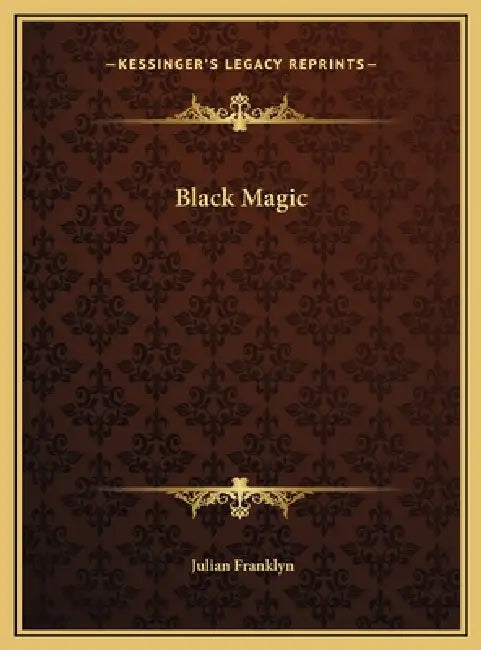 Black Magic by Julian Franklyn