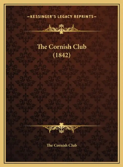 The Cornish Club (1842) by The Cornish Club