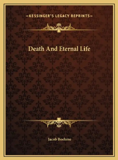 Death And Eternal Life by Jacob Boehme