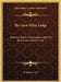 The Great White Lodge: Attaining Psychic Illumination And The Rosicrucian Code Of Life by H. Spencer Lewis