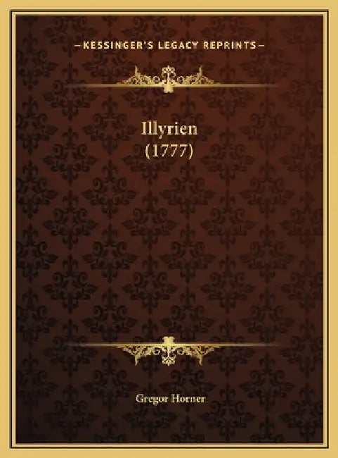Illyrien (1777) by Gregor Horner