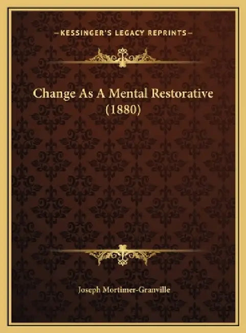 Change As A Mental Restorative (1880) by Joseph Mortimer-Granville
