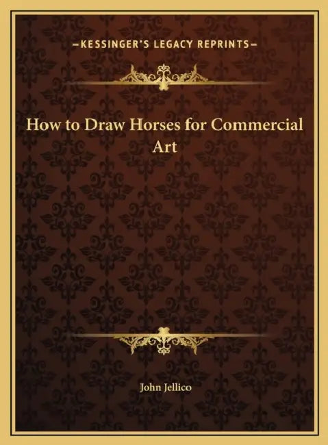 How to Draw Horses for Commercial Art by John Jellico