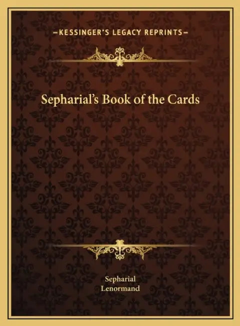 Sepharial's Book of the Cards by Sepharial, Lenormand