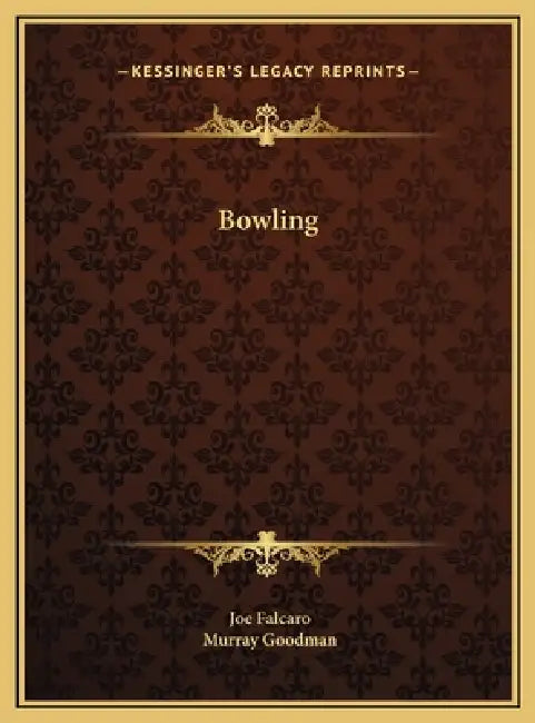Bowling by Joe Falcaro, Murray Goodman