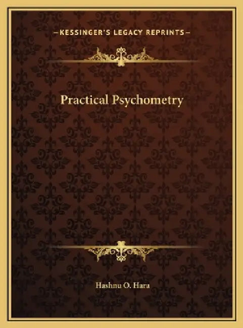 Practical Psychometry by Hashnu O. Hara
