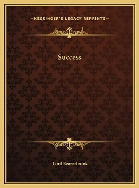 Success by Lord Beaverbrook