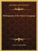 Bibliography of the Eskimo Language by James Constantine Pilling