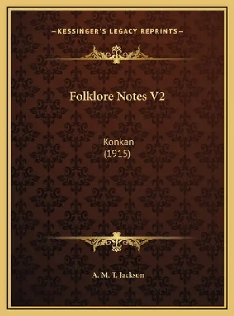 Folklore Notes V2: Konkan (1915) by A. M. T. Jackson