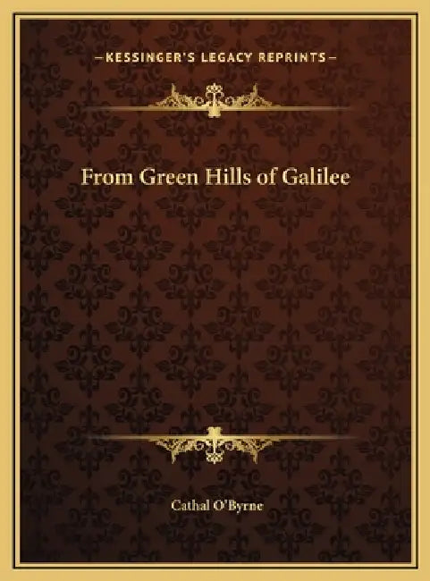 From Green Hills of Galilee by Cathal O'Byrne