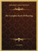The Complete Book Of Hunting by Larry Koller
